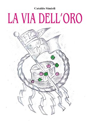 cover image of La via dell'oro